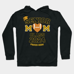 senior proud mom 2024 graduation class T-Shirt Hoodie